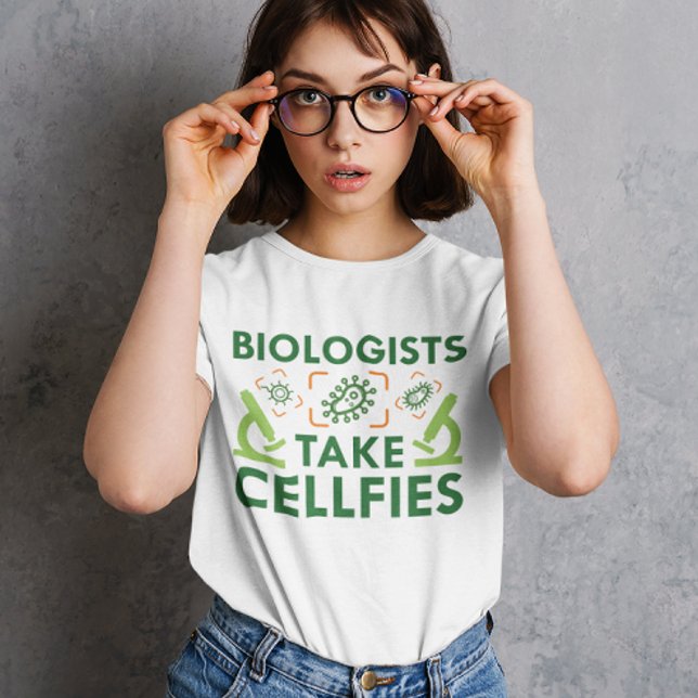 Biologists Take Cellfies T-Shirt (Biologists Take Cellfies T-Shirt)