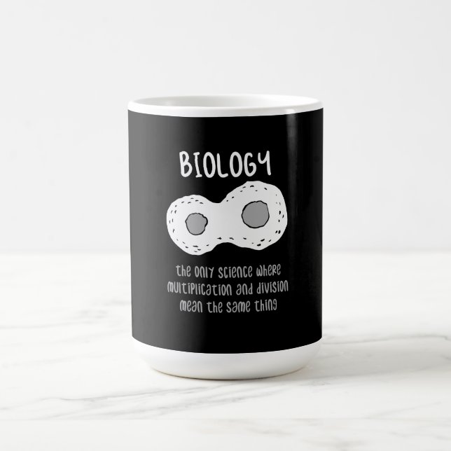 Biology - Biology The Only Science Gift Coffee Mug (Center)
