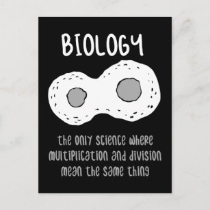 Biology - Biology The Only Science Gift Postcard