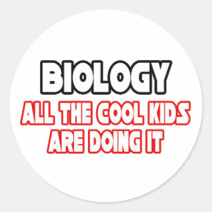 Biology...Cool Kids Classic Round Sticker