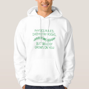 Biology Grows On You Hoodie