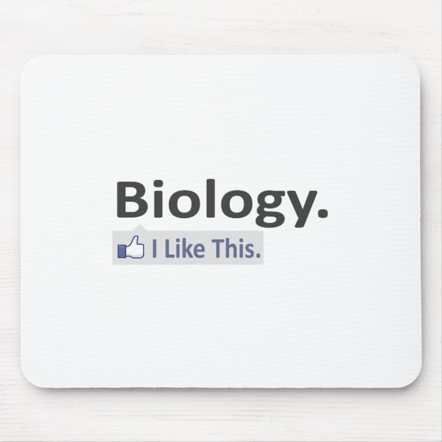 Biology...I Like This Mouse Mat (Front)