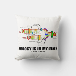 Biology Is In My Genes DNA Replication Humour Cushion