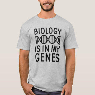 Biology Is In My Genes T-Shirt
