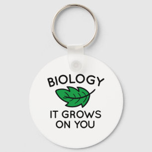 Biology It Grows On You Key Ring