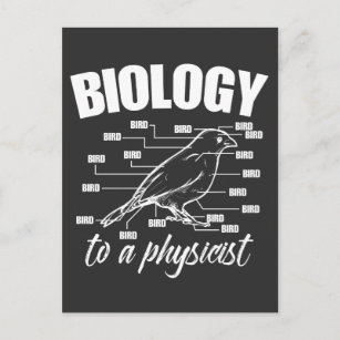 Biology Physicist Natural Scientist Physics Bird Postcard