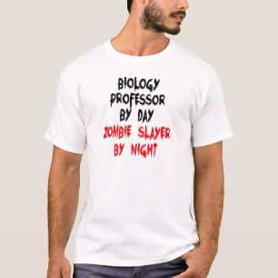 Biology Professor Zombie Slayer T-Shirt