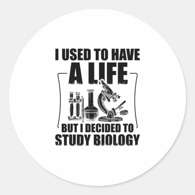 Biology Student | Biologist Science Gifts Classic Round Sticker (Front)