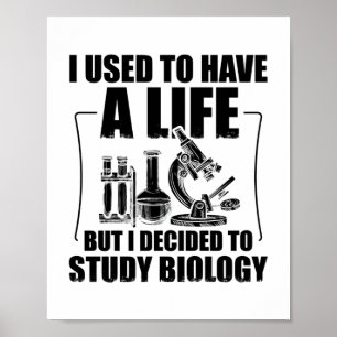 Biology Student   Biologist Science Gifts Poster
