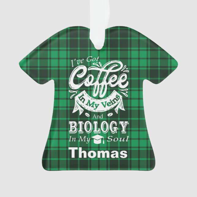 Biology Student Coffee In My Veins Plaid Ornament (Front)