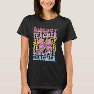Biology Teacher Biologist Science Chemist Back To T-Shirt