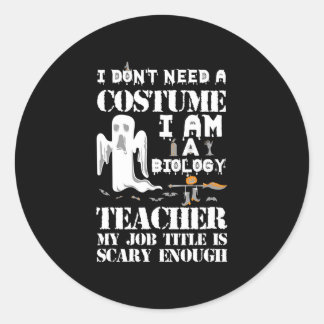 Biology Teacher Halloween Costume Scary Funny Boo Classic Round Sticker