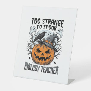 Biology Teacher Halloween Shirt Spooky Pumpkin Rav Pedestal Sign