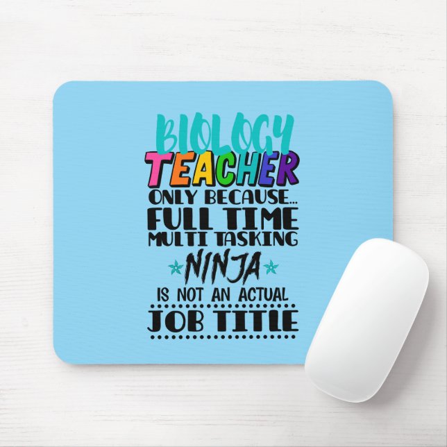Biology Teacher Only Because Full Time Multi  Mouse Mat (With Mouse)