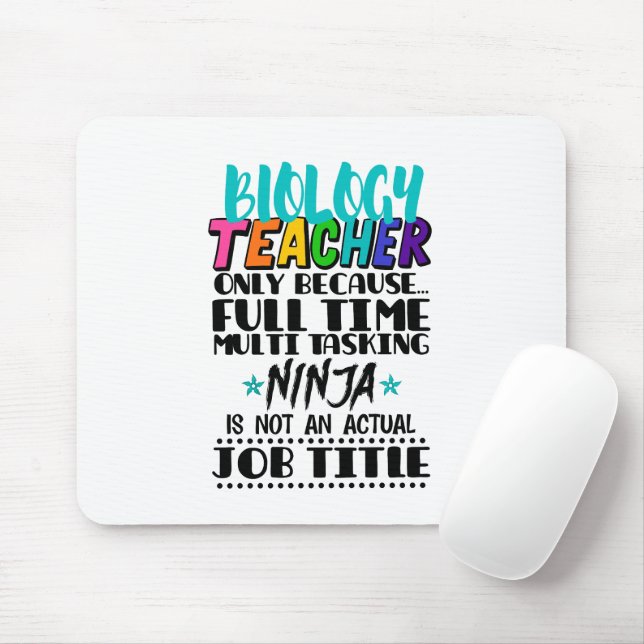 Biology Teacher Only Because Full Time Multi  Mouse Mat (With Mouse)