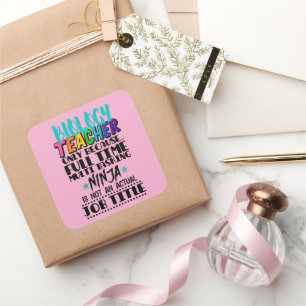 Biology Teacher Only Because Full Time Multi  Square Sticker