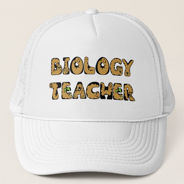 Biology Teacher  Trucker Hat (Front)