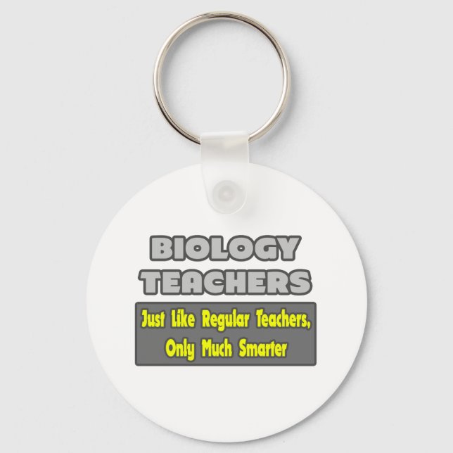 Biology Teachers...Smarter Key Ring (Front)