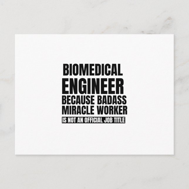 Biomedical engineer because badass miracle worker announcement postcard (Front)