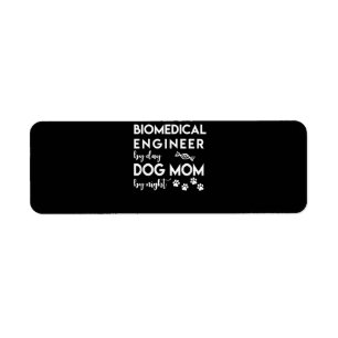 Biomedical Engineer Dog Mum Dog Lover Bio Engineer