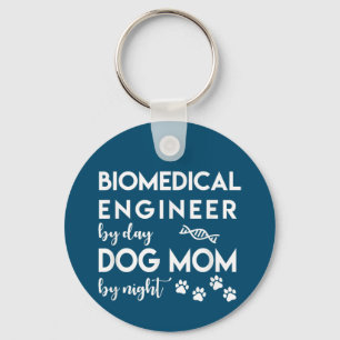 Biomedical Engineer Dog Mum Dog Lover Bio Engineer Key Ring