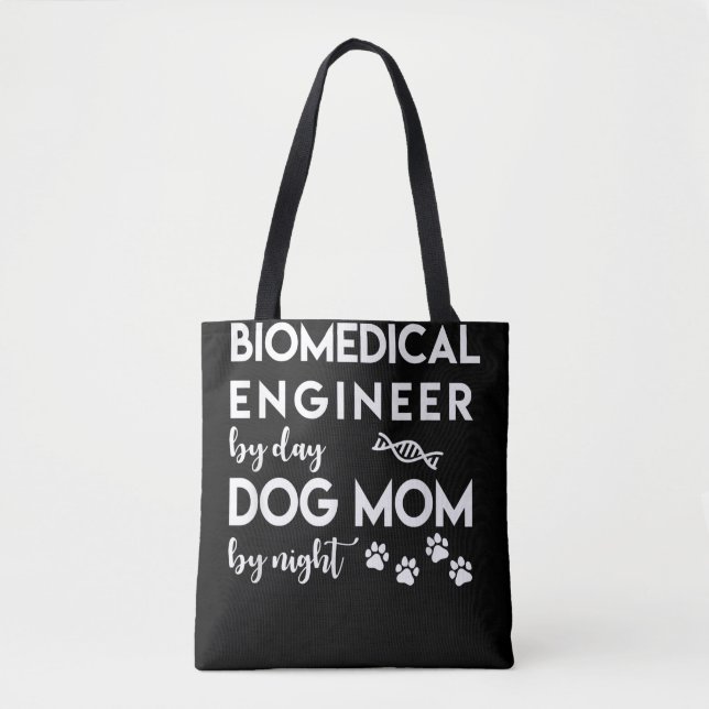 Biomedical Engineer Dog Mum Dog Lover Bio Engineer Tote Bag (Front)