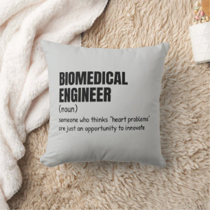 Biomedical Engineer Funny Quote Pillow