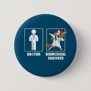 Biomedical Engineer Unicorn Dabbing Funny Lovers 6 Cm Round Badge