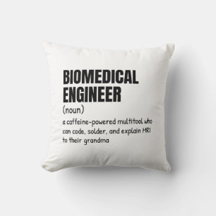 Biomedical Engineering Genius Definition Cushion