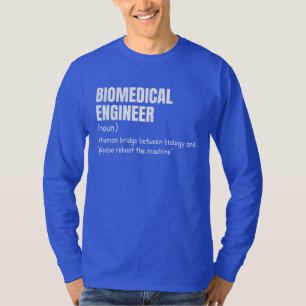 Biomedical Innovator Humour Shirt