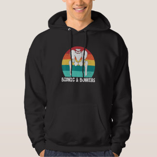 Bionic And Bonkers   Hip Replacement Surgery Hoodie