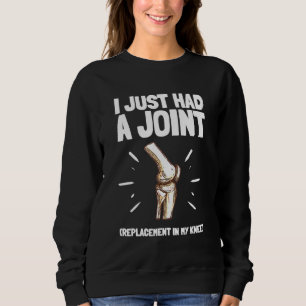Bionic Knee Replacement Surgery Recovery Sweatshirt