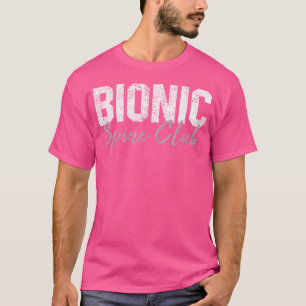 Bionic Spine Club Funny Spinal Fusion Back Surgery T-Shirt