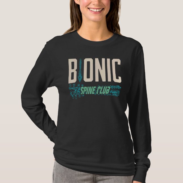 Bionic Spine Surgery Lumbar Spinal Fusion Back Rec T-Shirt (Front)