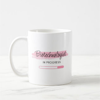 Biotechnologist In Progress – Personalised Coffee Mug