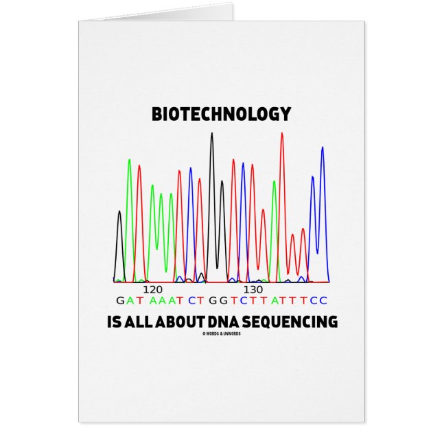 Biotechnology Is All About DNA Sequencing (Front)