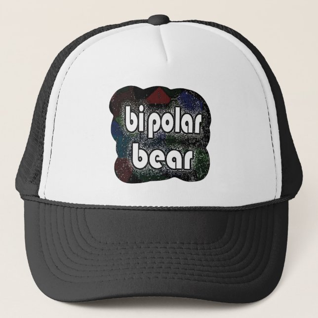 Bipolar Bear Funny Sayings by Mudge Studios Trucker Hat (Front)