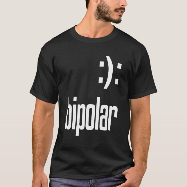 Bipolar Geek Gift T-Shirt (Front)