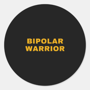 Bipolar warrior mental health awareness mood classic round sticker