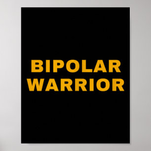 Bipolar warrior mental health awareness mood poster