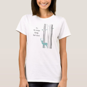 Birch Trees Deer Inspirational quote T-Shirt