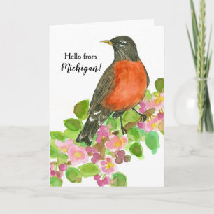 Bird American Robin Hello From Michigan  Card