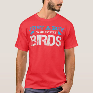 Bird Boy Joke Boys Birds Ornithologist friends T-Shirt