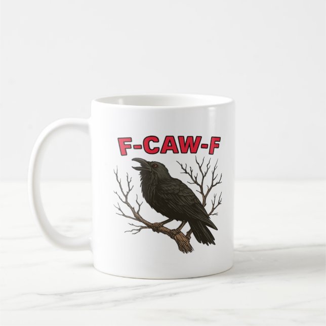 Bird - Funny Crow F-Caw-F Classic Coffee Mug (Left)