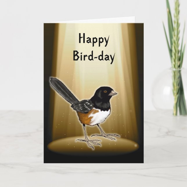 Bird in Spotlight, Happy Bird Day, Pun, Birthday Card (Front)