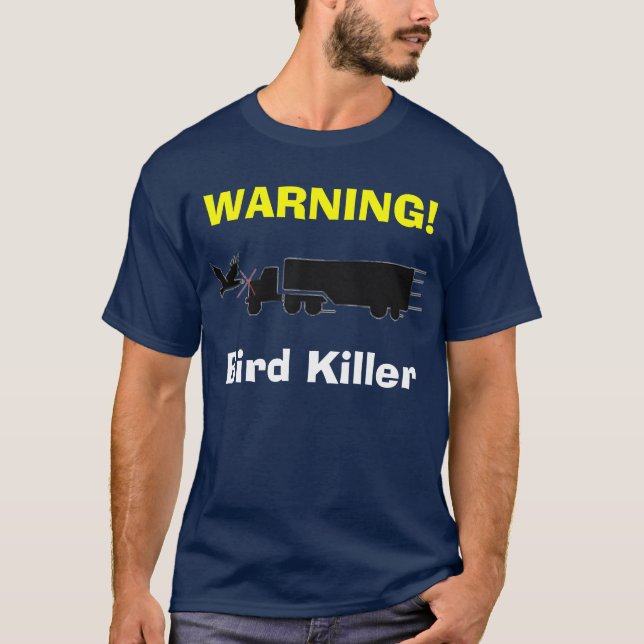Bird Killer T-Shirt (Front)