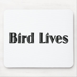Bird Lives Mouse Mat