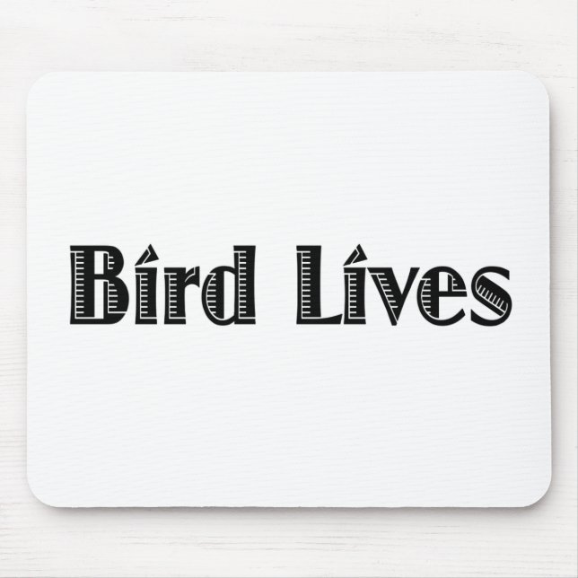 Bird Lives Mouse Mat (Front)