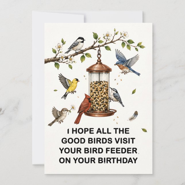 Bird Lover Card | Funny Bird Feeder Birthday Card (Front)