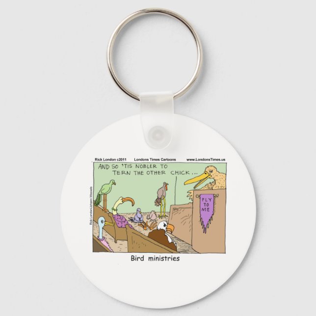 Bird Ministries Funny Tees Mugs Cards & Gifts Key Ring (Front)